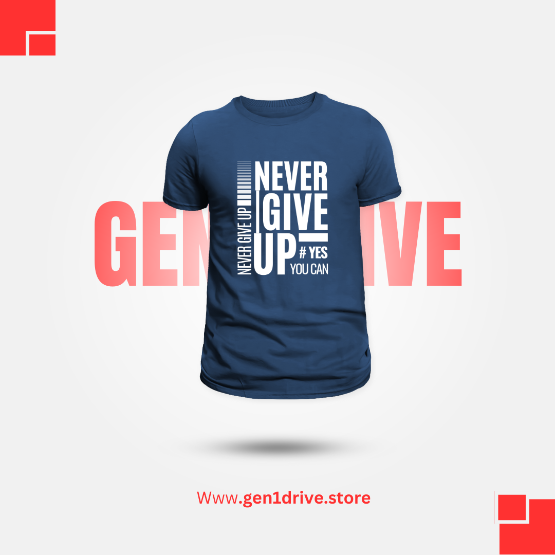 Never Give Up  Motivational Graphic T-Shirt – Inspirational Streetwear
